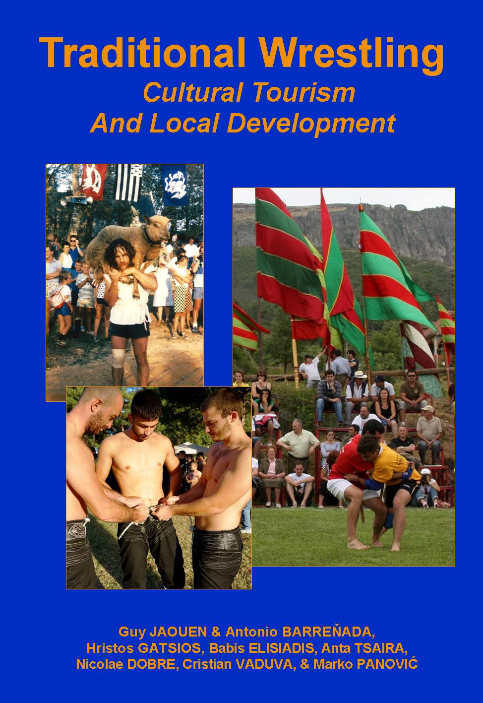 Traditional Wrestling - Promoting Traditional Wrestling For Cultural Tourism and Local Development