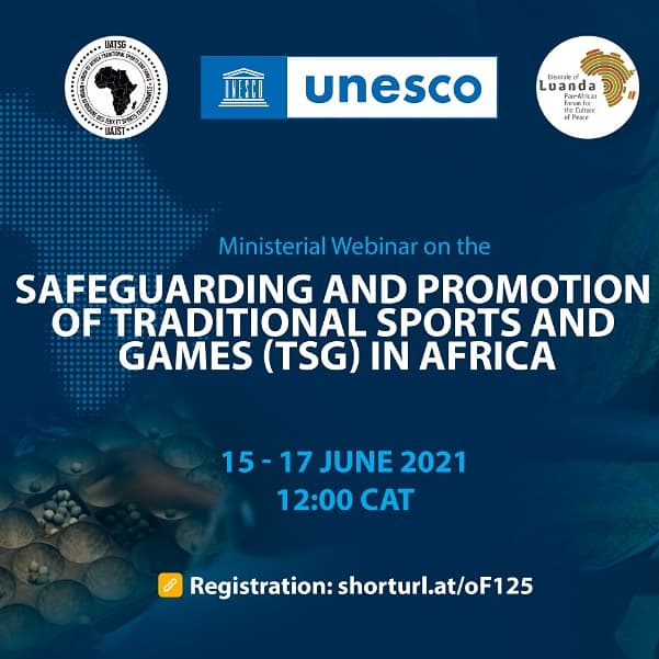 Ministerial Webinar on the Safeguarding and Promotion of Traditional Sports and Games (TSG) in Africa