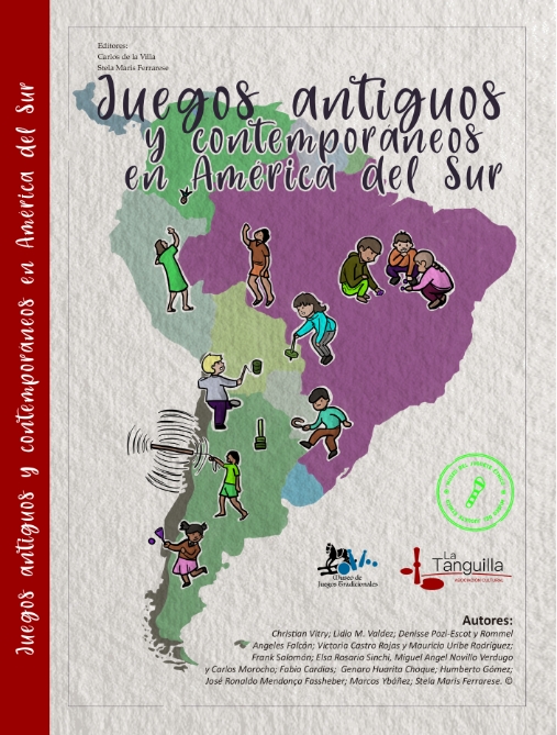 Juegos Antiguos y contemporaneos en America del Sur