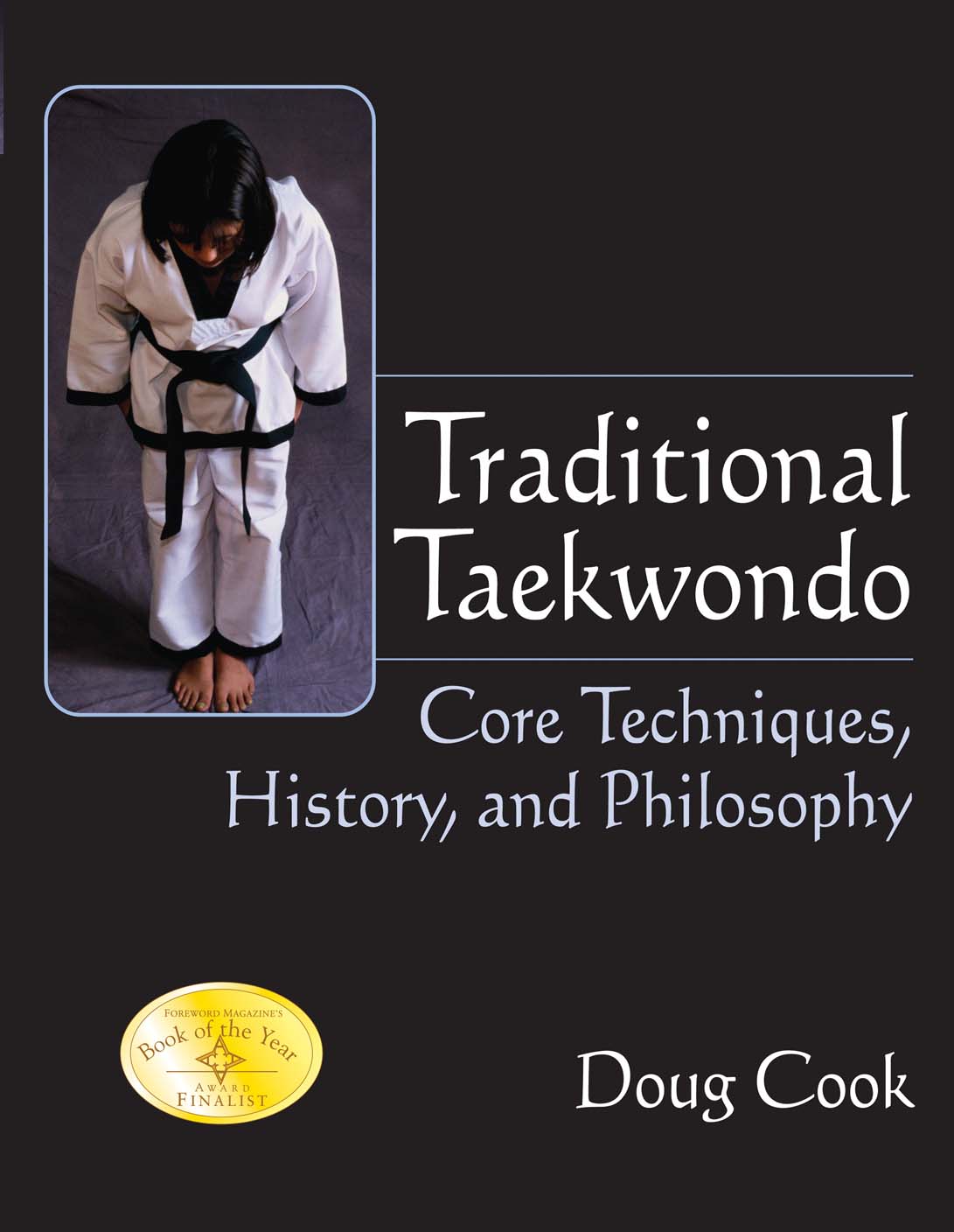 Doug Cook, Traditional Taekwondo
