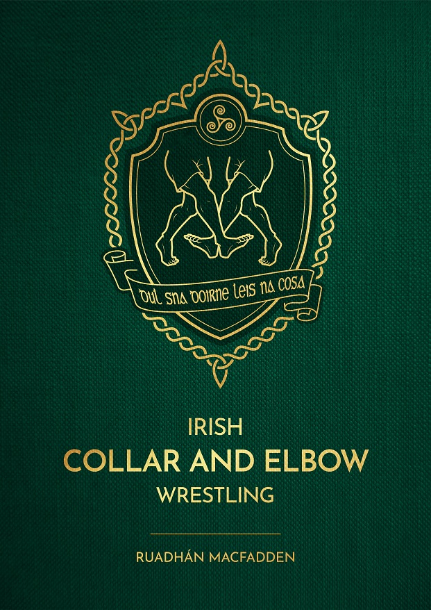 Ruadhán MacFadden, Irish Collar and Elbow Wrestling