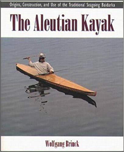 Wolfgang Brinck, The Aleutian Kayak
